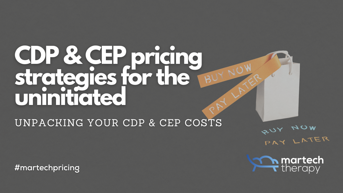 CDP & CEP pricing strategies for the uninitiated