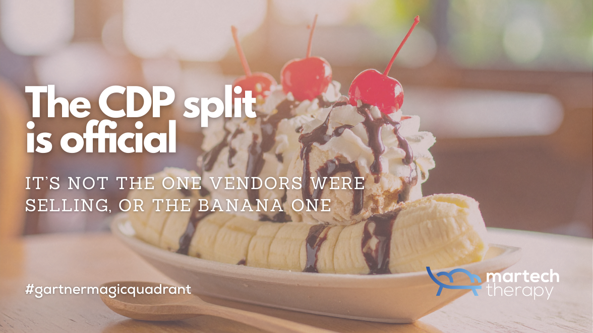 The CDP split is official (and it’s not the one vendors were selling)