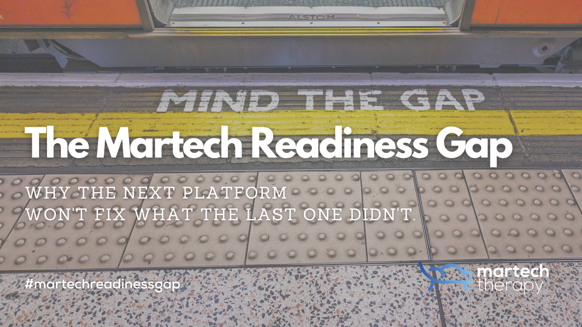 The Martech Readiness Gap